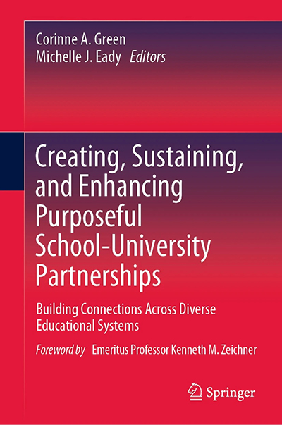 Book cover: Creating, Sustaining, and Enhancing Purposeful School-University Partnerships: Building Connections Across Diverse Educational Systems