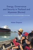 Energy, Govenance and Security in Thailand and Myanmar, Simpson