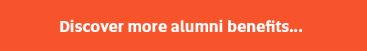 Discover more alumni benefits
