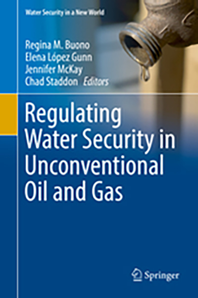 Book cover: Regulating Water Security in Unconventional Oil and Gas