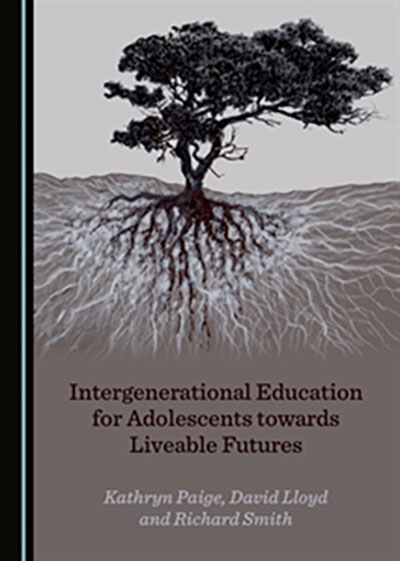 Book cover: Intergenerational Education for Adolescents towards Liveable Futures