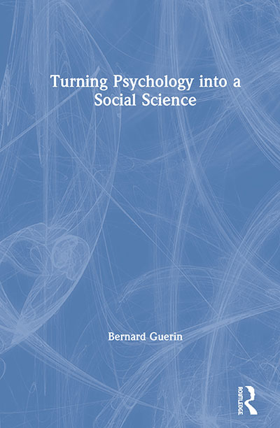 Book cover: Turning Psychology into a Social Science