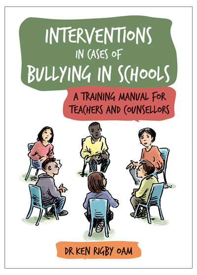 Book cover: Interventions in Cases of Bullying in Schools: A Training Manual for Teachers and Counsellors